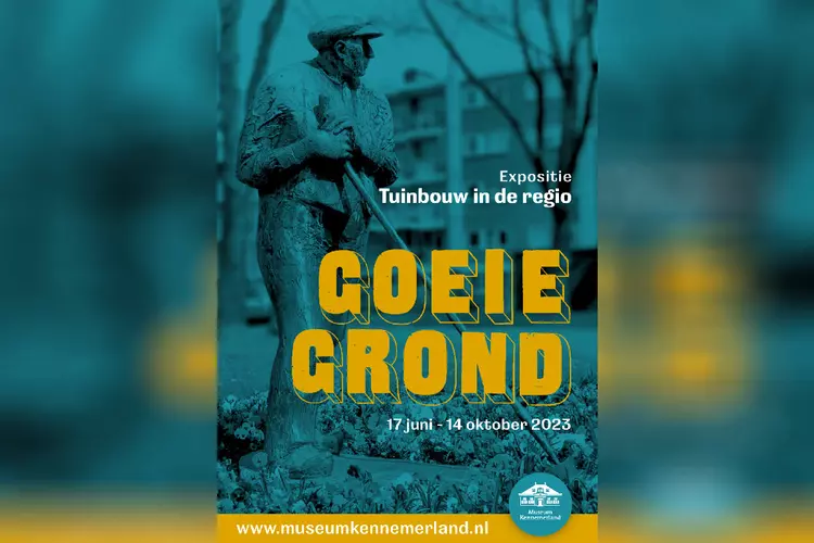 Nieuwe tentoonstelling: Goeie Grond, tuinbouw in Midden-Kennemerland